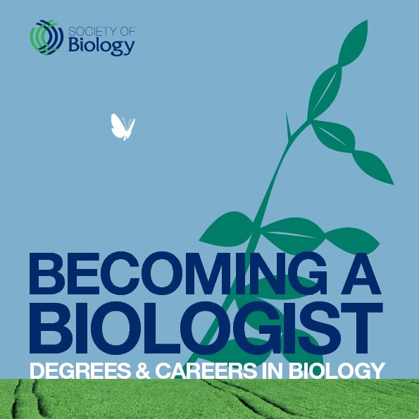 [PDF] DEGREES & CAREERS IN BIOLOGY - Royal Society of Biology