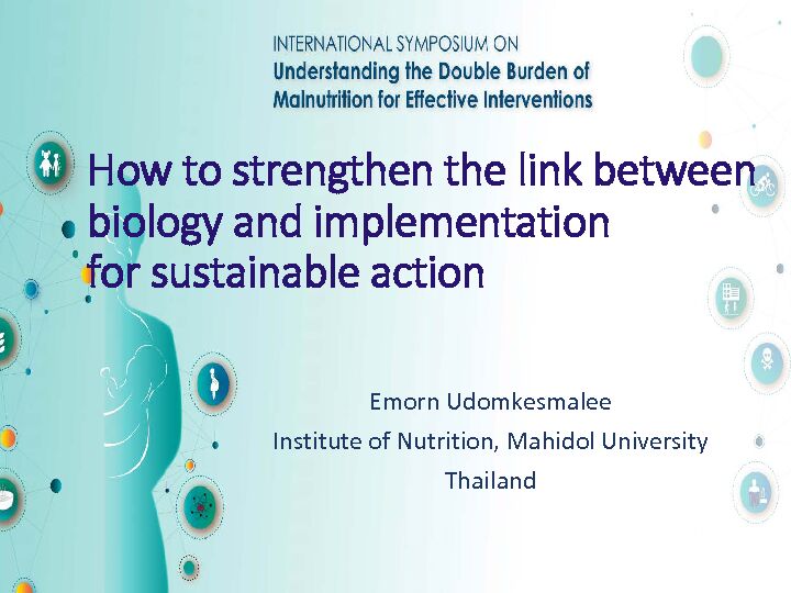 How to strengthen the link between biology and implementation for