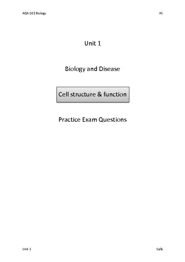 Unit 1 Biology and Disease Cell structure & function Practice Exam