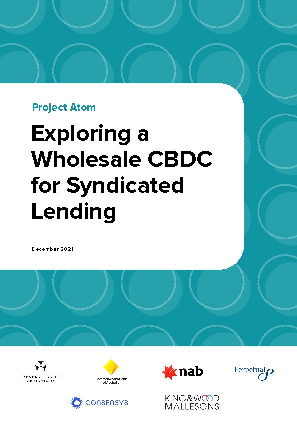 [PDF] Project Atom: Exploring a Wholesale CBDC for Syndicated Lending