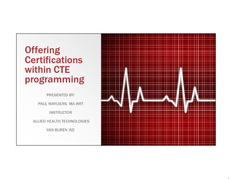 Offering Certifications within CTE programming - Michigan Career
