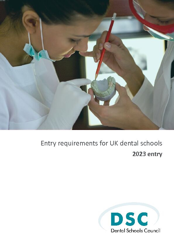 Entry requirements for UK dental schools - Dental Schools Council