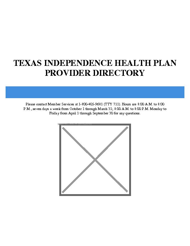 [PDF] TEXAS INDEPENDENCE HEALTH PLAN PROVIDER DIRECTORY