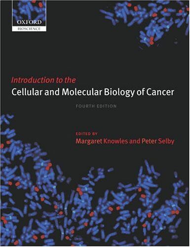 [PDF] Introduction to the Cellular and Molecular Biology of Cancer