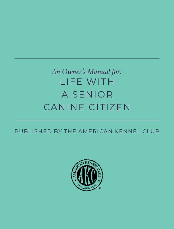 [PDF] LIFE WITH A SENIOR CANINE CITIZEN - American Kennel Club
