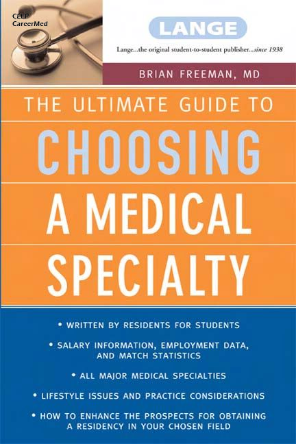 [PDF] THE ULTIMATE GUIDE TO CHOOSING A MEDICAL SPECIALTY