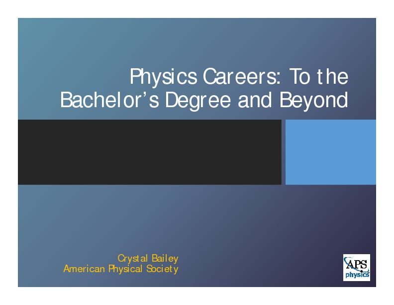 Physics Careers: To the Bachelor’s Degree and Beyond