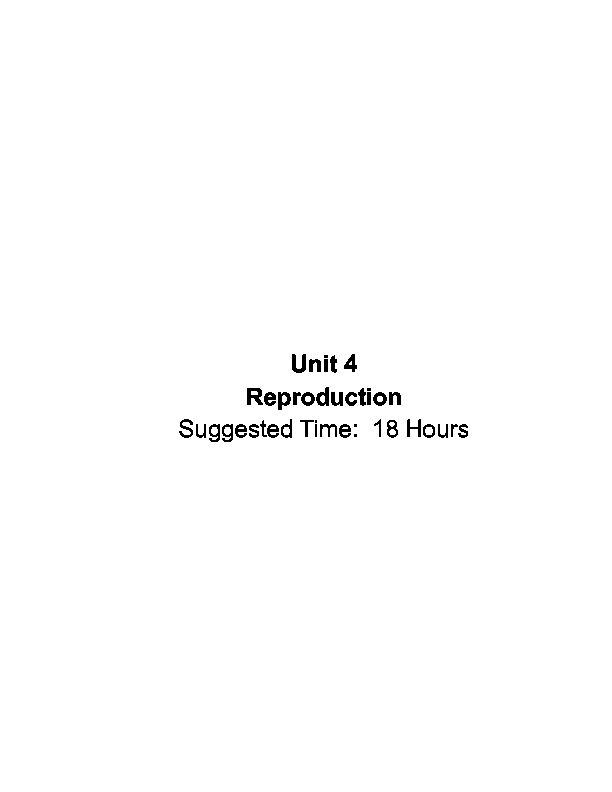 [PDF] Unit 4 Reproduction Suggested Time: 18 Hours