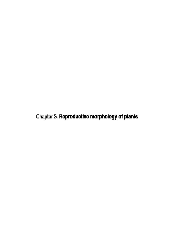 [PDF] Chapter 3 Reproductive morphology of plants