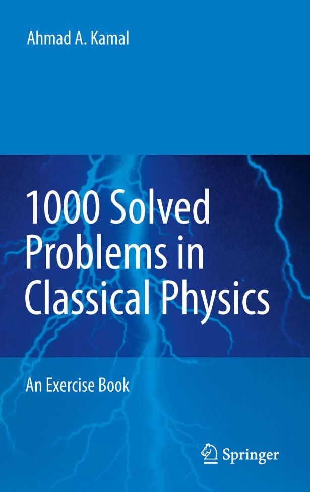 [PDF] 1000 Solved Problems in Classical Physics - Simard Artizan Farm