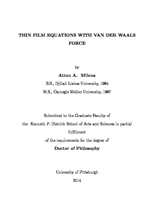 Thin Film Equations with van der Waals Force