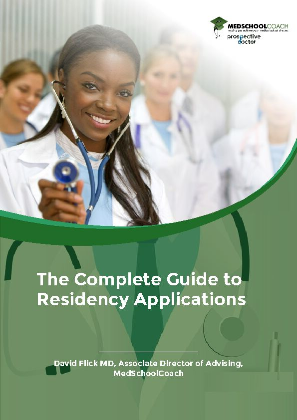 The Complete Guide to Residency Applications - MedSchoolCoach