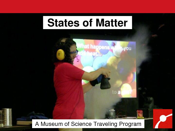 [PDF] States of Matter - Museum of Science, Boston