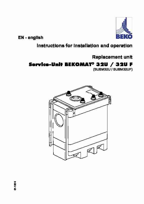 Instructions for installation and operation Replacement unit Service