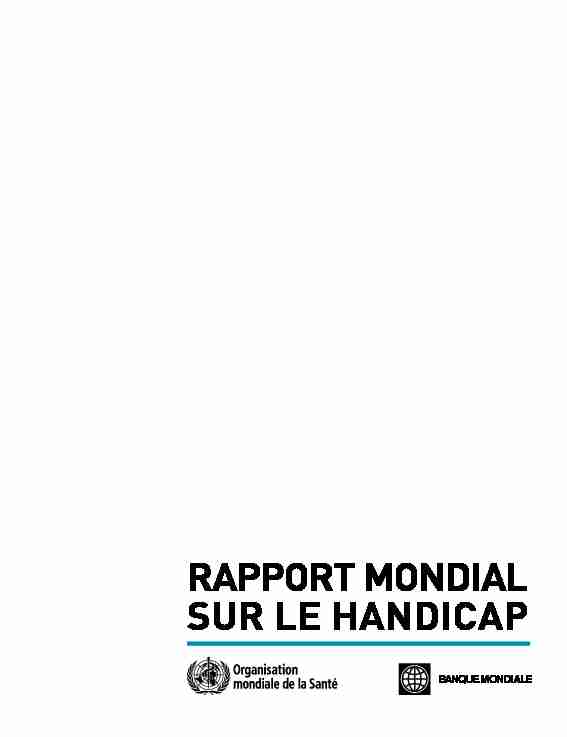 [PDF] RAPPORT MONDIAL SUR LE HANDICAP - Inclusion of Persons