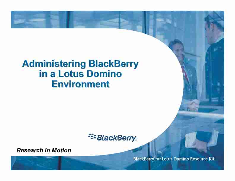 [PDF] Administering BlackBerry in a Lotus Domino Environment