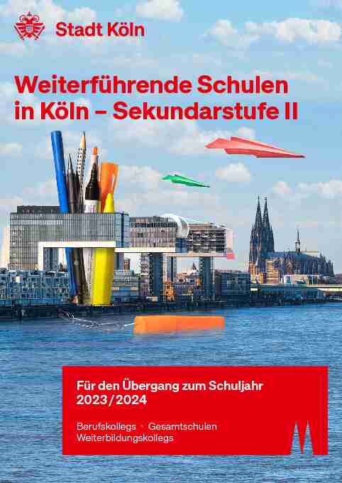 Weiterführende Schulen in Köln – Sekundarstufe II / Schuljahr 2022