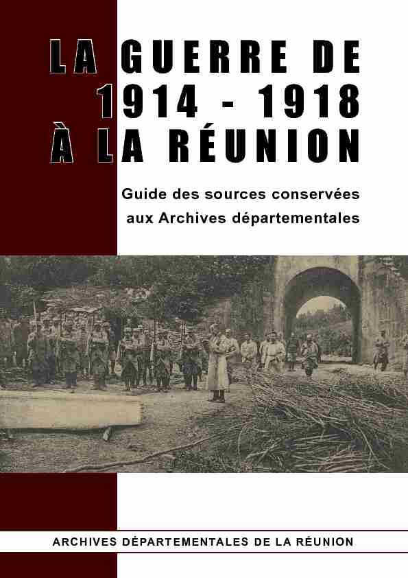 LA GUERRE DE 1914 - 1918 À LA RÉUNION