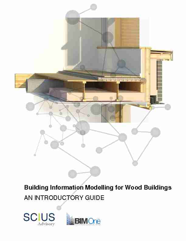 Building Information Modelling for Wood Buildings AN