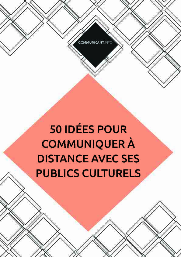 [PDF] 50 IDÉES POUR COMMUNIQUER À DISTANCE  - communicantinfo