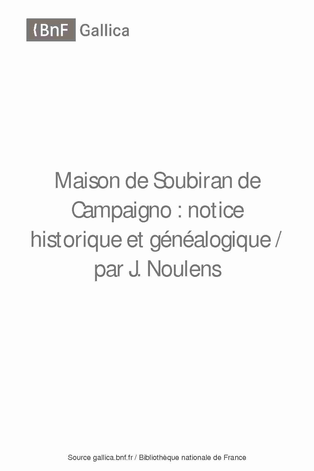 Maison de Soubiran de Campaigno : notice historique et