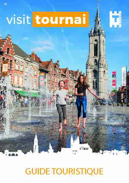 [PDF] GUIDE TOURISTIQUE - Visit Tournai