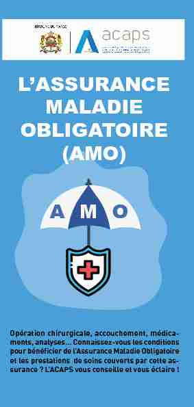 [PDF] A O M LASSURANCE MALADIE OBLIGATOIRE (AMO) - ACAPS