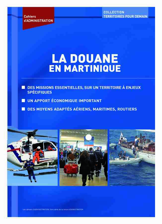 La douane en Martinique (Cahiers dADMINISTRATION)
