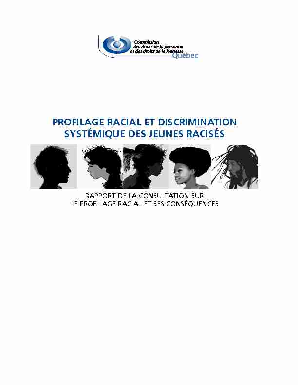 Profilage racial et discrimination systémique des jeunes racisés