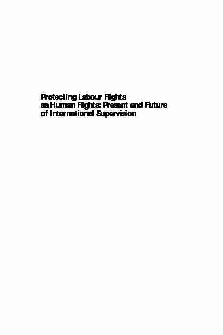 Protecting Labour Rights as Human Rights: Present and Future of