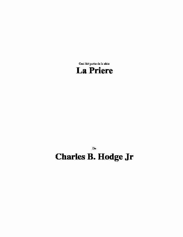 La Priere Charles B. Hodge Jr