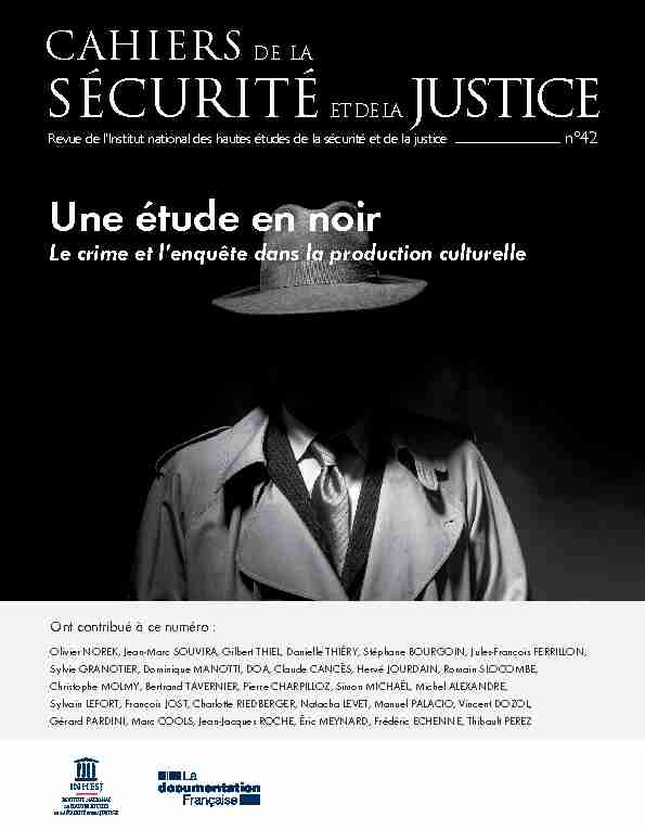 Cahiers de la sécurité et de la justice. Nº 42 (1er trimestre 2018