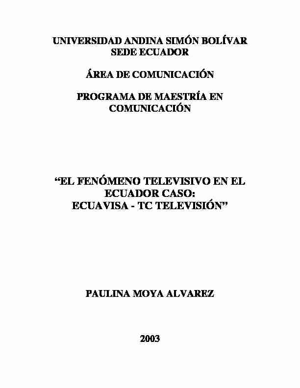 “EL FENÓMENO TELEVISIVO EN EL ECUADOR CASO: ECUAVISA