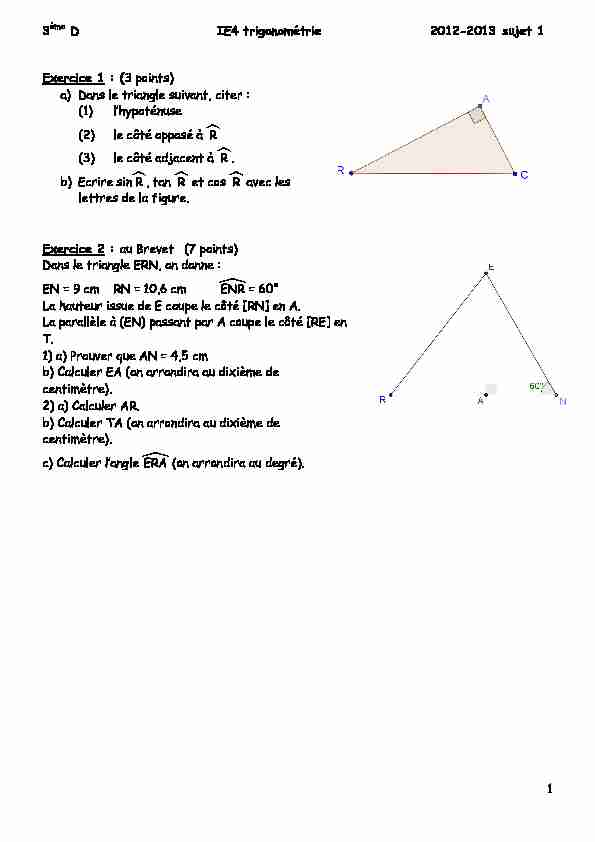 IE4 trigonométrie 2012-2013 sujet 1 1 Exercice 1 : (3 points) a) Dans