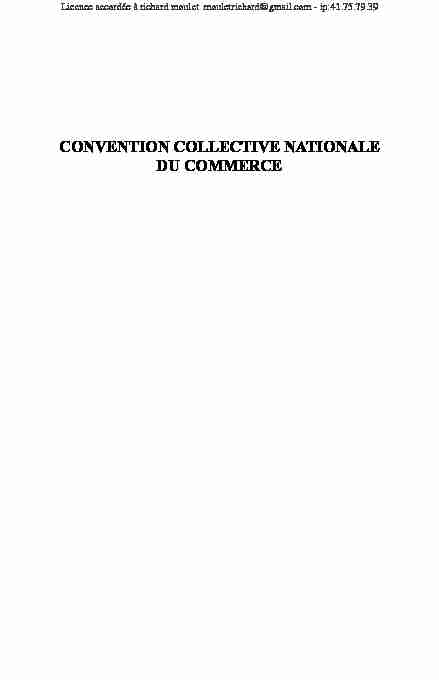 CONVENTION COLLECTIVE NATIONALE DU COMMERCE