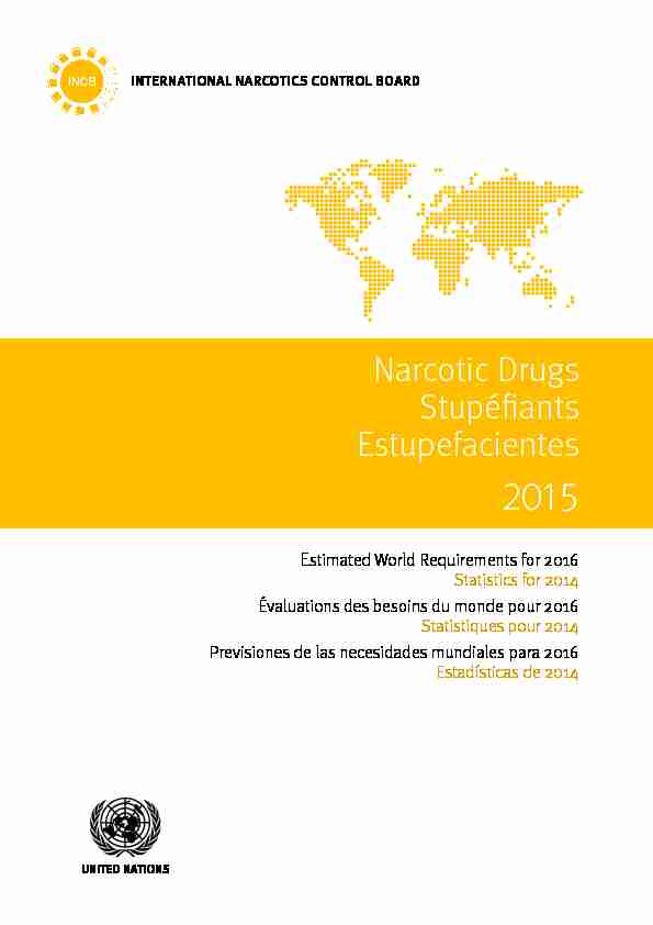 Narcotic Drugs: Estimated World Requirements for 2016 Statistics