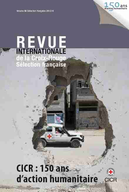 [PDF] CICR : 150 ans daction humanitaire - International Committee of the
