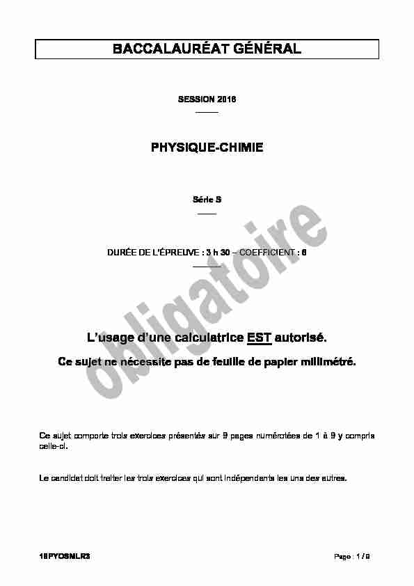 Sujet du bac S Physique-Chimie Obligatoire 2016 - Métropole