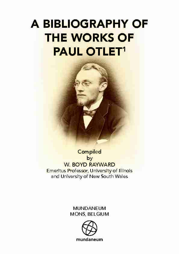 A BIBLIOGRAPHY OF THE WORKS OF PAUL OTLET1