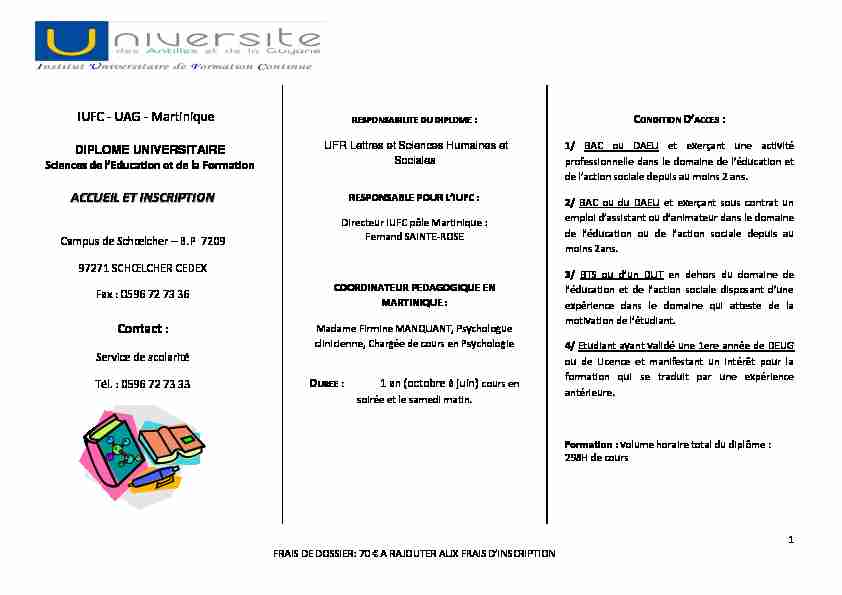 [PDF] IUFC - UAG - Martinique ACCUEIL ET INSCRIPTION Contact :