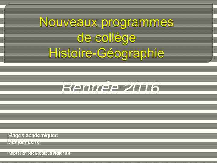 Nouveaux programmes de collège Histoire-Géographie