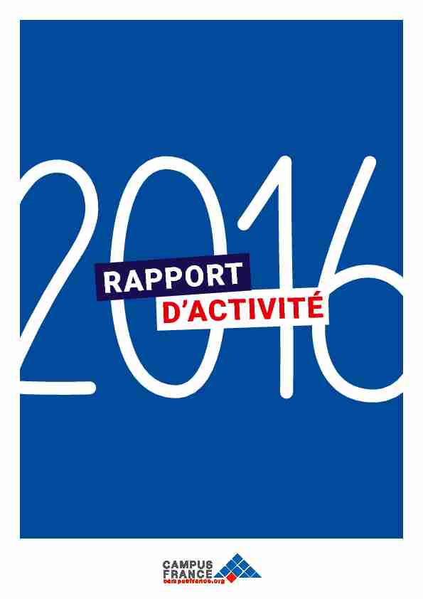 Rapport dactivité 2016 - EPIC Campus France