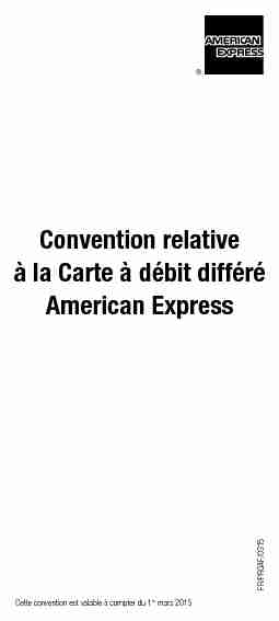 [PDF] Convention relative à la Carte à débit différé American Express