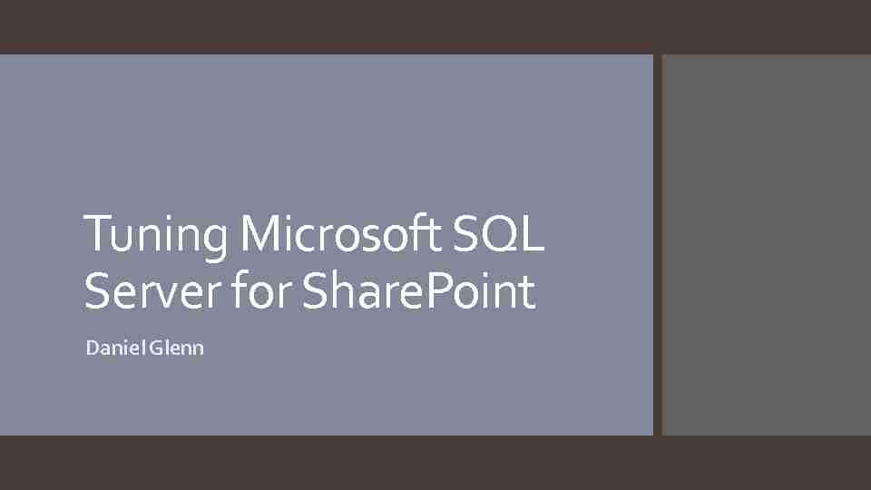 Tuning Microsoft SQL Server for SharePoint
