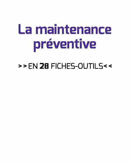 [PDF] PRATIQUE DE LA MAINTENANCE PRÉVENTIVE - Dunod
