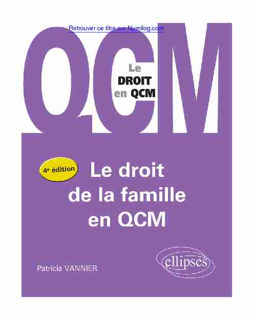 [PDF] Le droit de la famille en QCM - 4e édition - Numilog