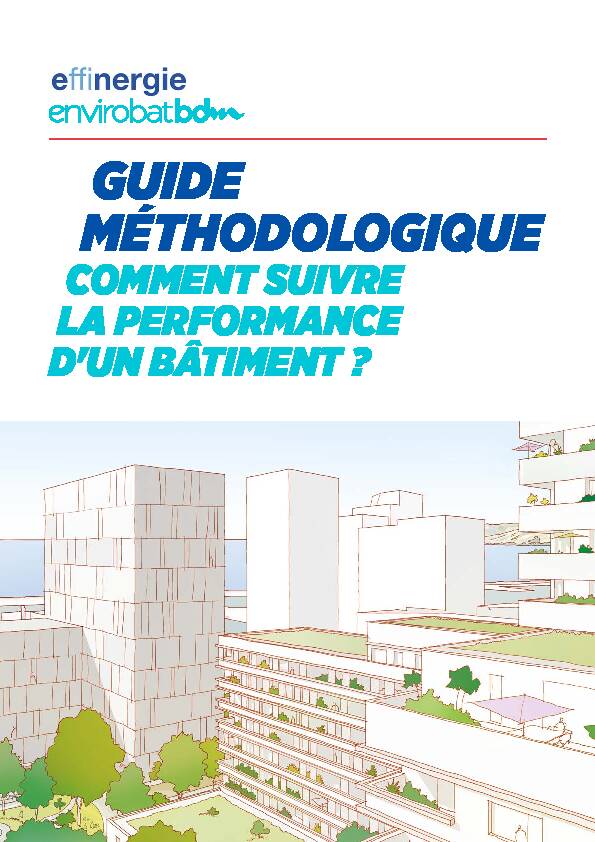 [PDF] GUIDE MÉTHODOLOGIQUE - Plan Bâtiment Durable