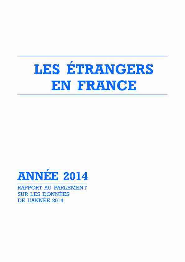 Les étrangers en France - Rapport au Parlement sur les données de