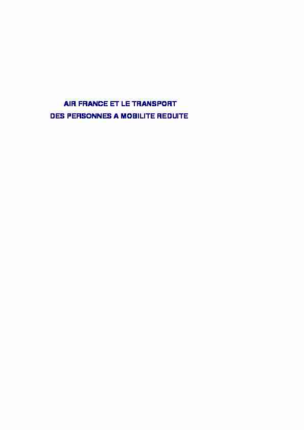 [PDF] AIR FRANCE ET LE TRANSPORT DES PERSONNES A MOBILITE