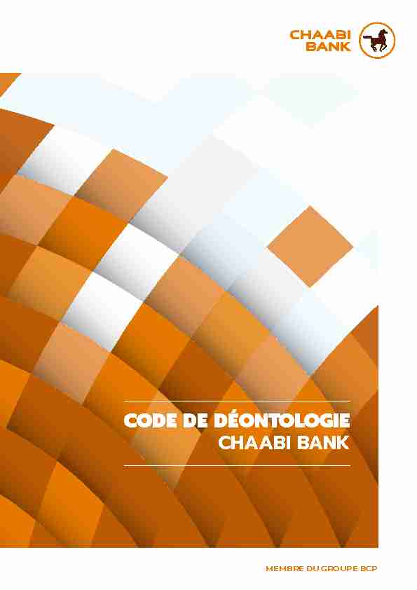 [PDF] CODE DE DÉONTOLOGIE - Chaabi Bank